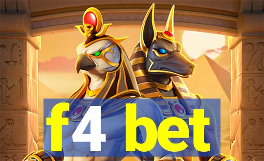 f4 bet